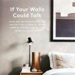 If your walls could talk | Real Simple | May 2019